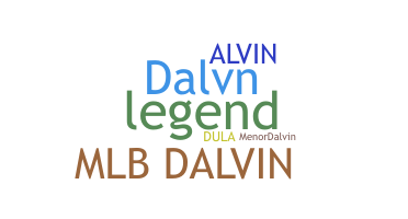 ชื่อเล่น - Dalvin